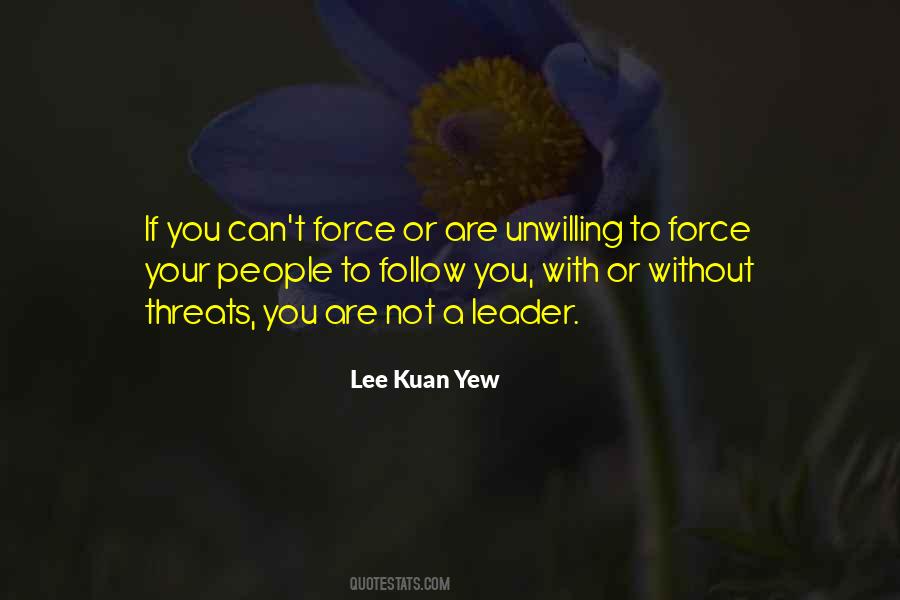 Kuan Yew Quotes #704976