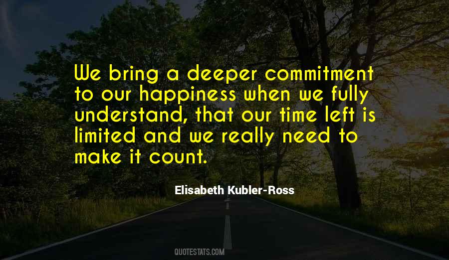 Kubler Ross Quotes #1080781