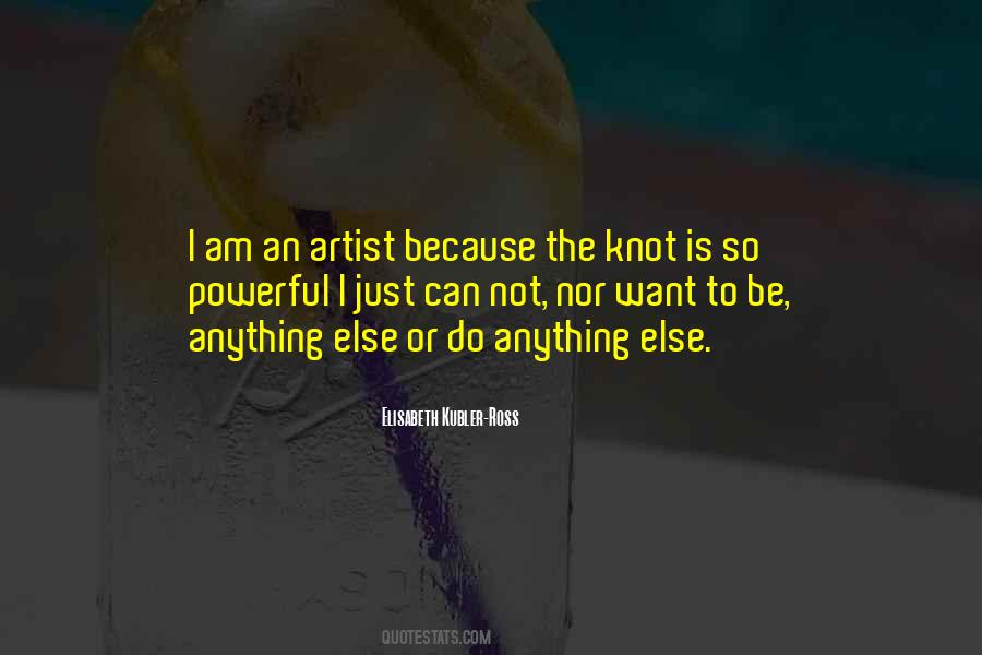 Kubler Ross Quotes #151041