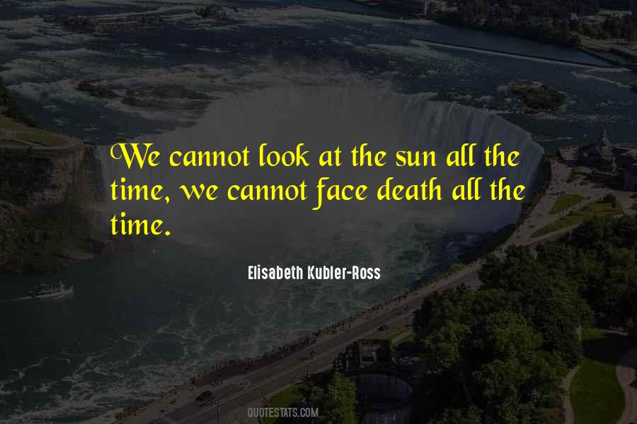 Kubler Ross Quotes #16885