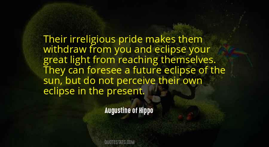 Quotes About Eclipse Of The Sun #178669