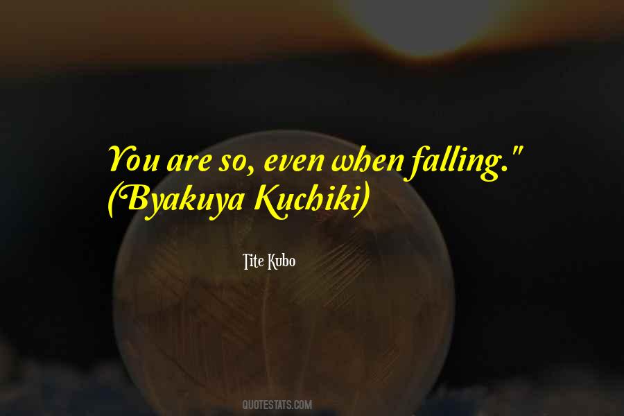 Kuchiki Quotes #1652000