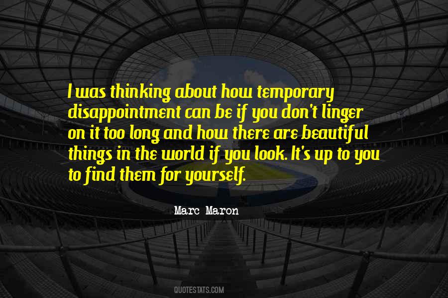 Quotes About Temporary Things #1311713
