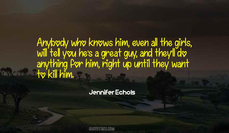 Quotes About Echols #240198