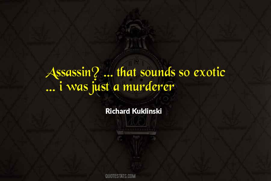 Kuklinski Quotes #1425049
