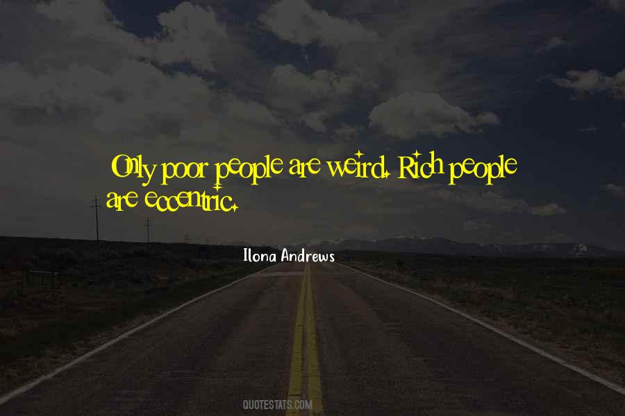 Quotes About Eccentric People #1696920