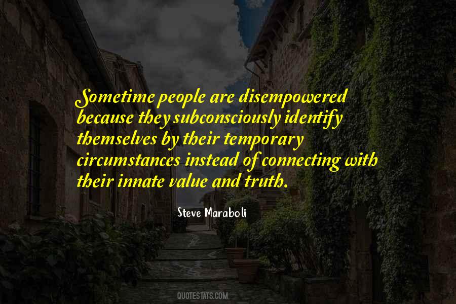 Quotes About Temporary People #661868 Quotes About Temporary People #661868