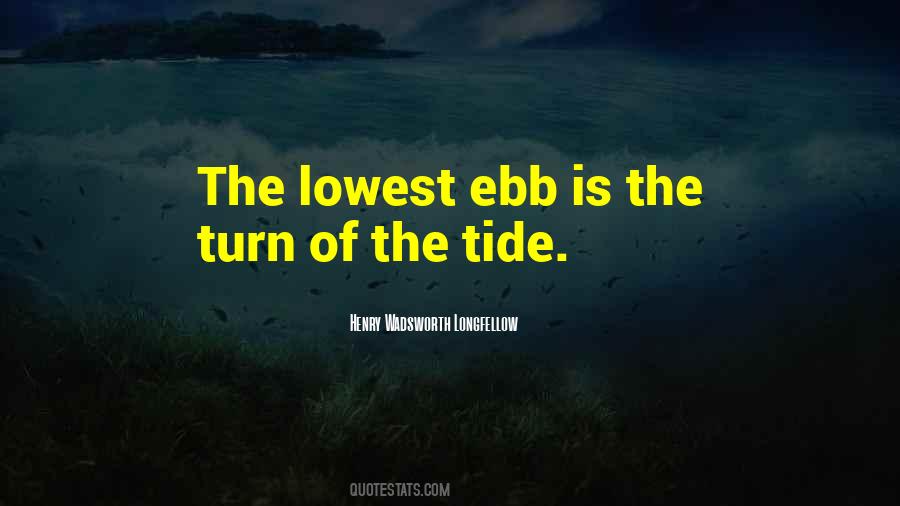 Quotes About Ebb #242635