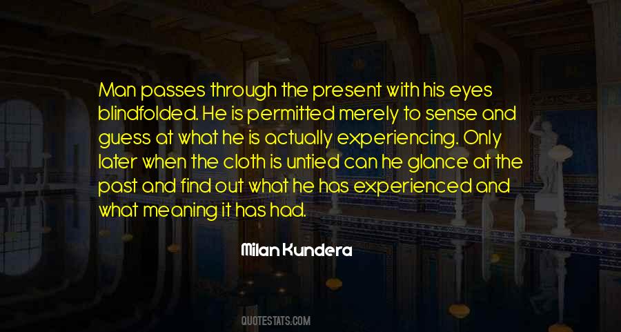 Kundera Quotes #260058