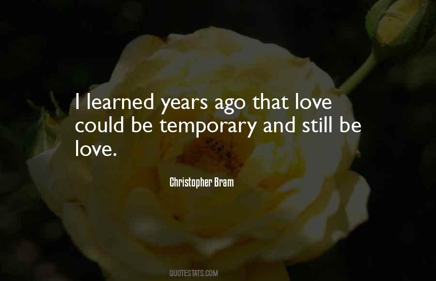 Quotes About Temporary Love #1526698