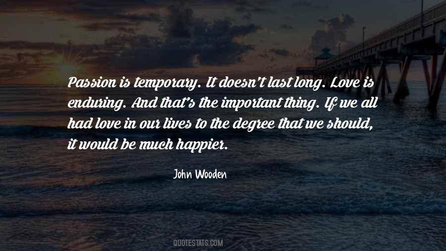 Quotes About Temporary Love #637062
