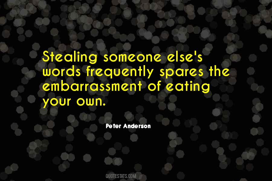 Quotes About Eating Your Own Words #1588031
