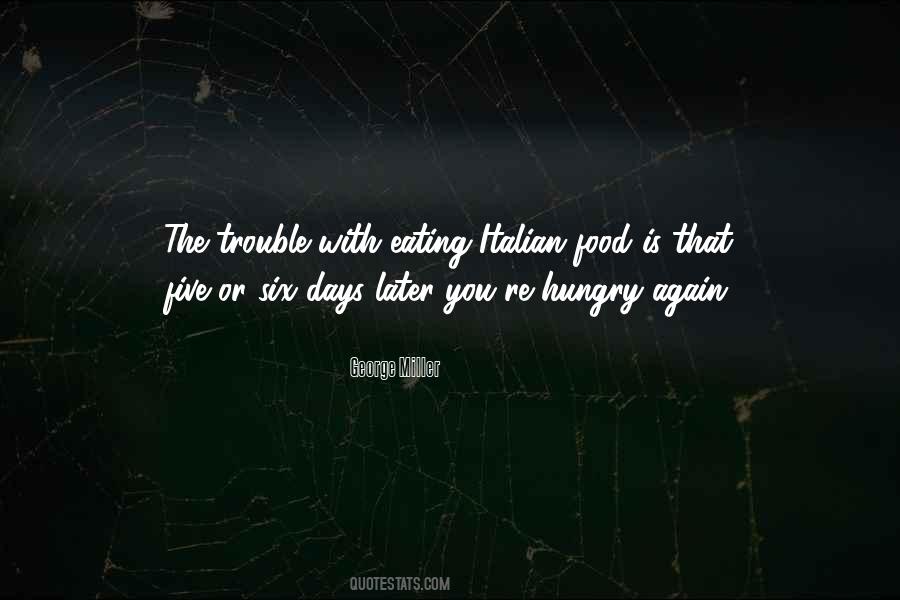 Quotes About Eating Italian Food #320580