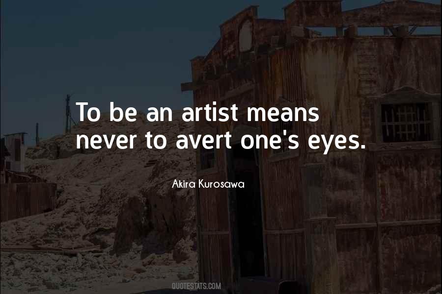 Kurosawa Quotes #610352