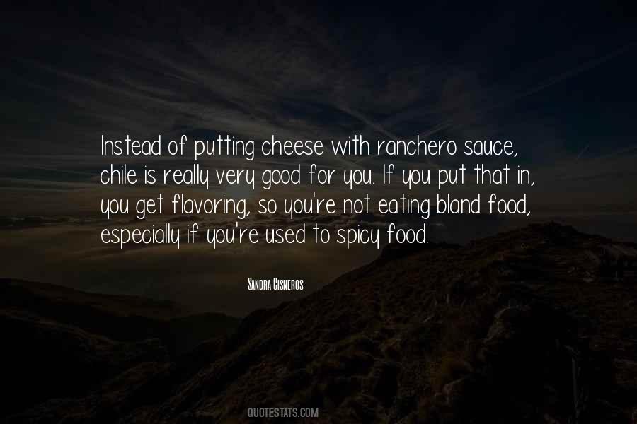 Quotes About Eating Cheese #1006663