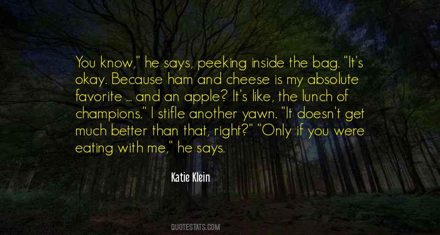 Quotes About Eating Cheese #1823482