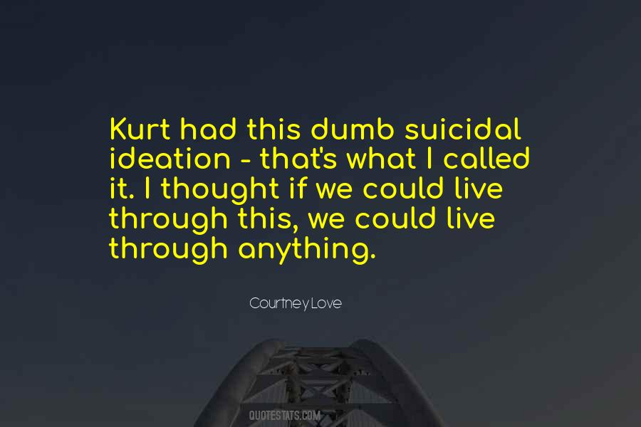 Kurt And Courtney Quotes #1709655