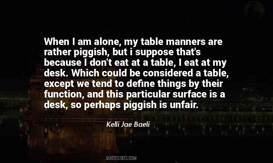 Quotes About Eating At The Table #1142875