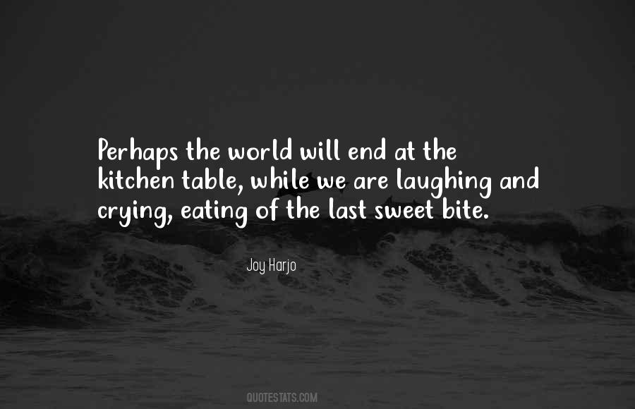 Quotes About Eating At The Table #1484315