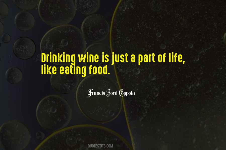 Quotes About Eating And Drinking #217230