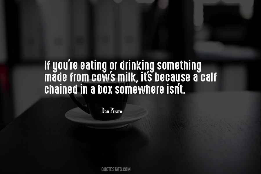Quotes About Eating And Drinking #355721