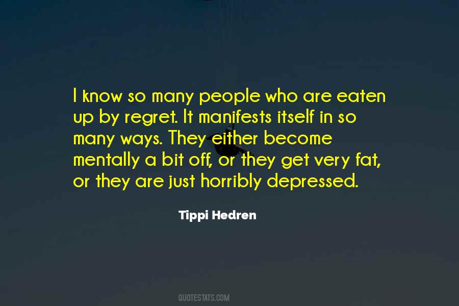 Quotes About Eaten #1291406