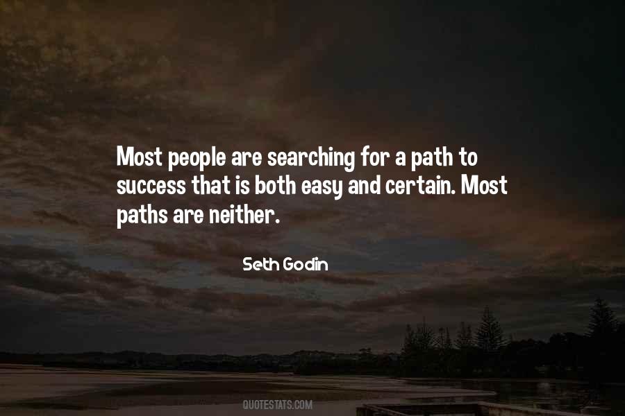 Quotes About Easy Paths #1728092