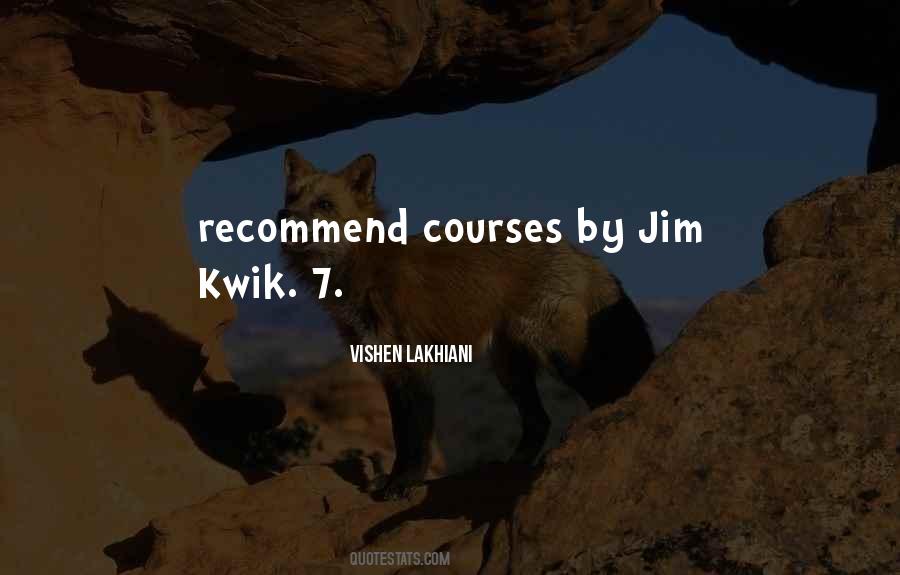 Kwik Quotes #315630