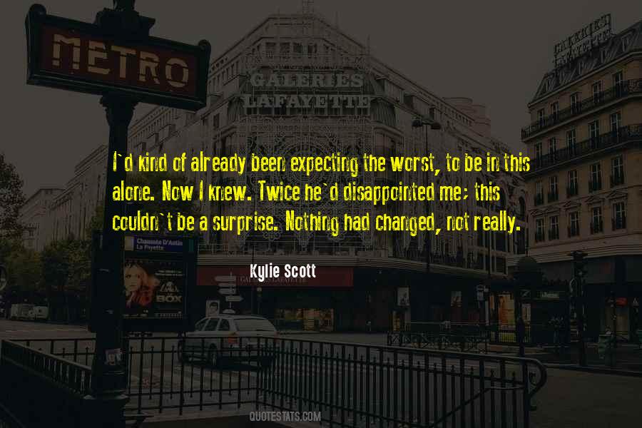 Kylie Quotes #129096