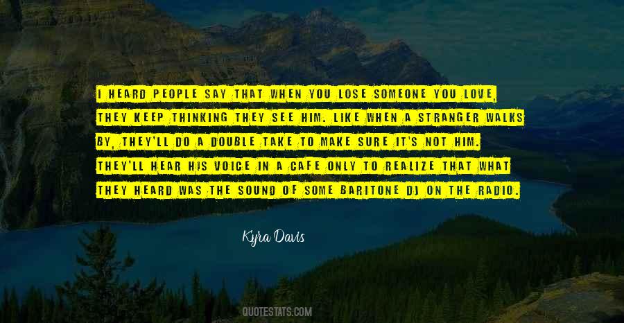 Kyra Quotes #1461111