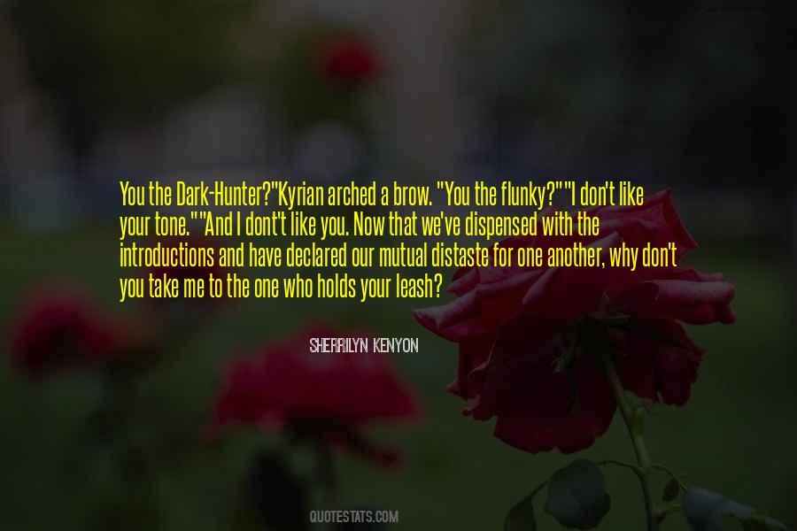 Kyrian Hunter Quotes #775592