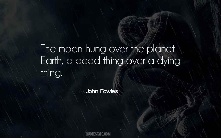 Quotes About Earth Dying #916109