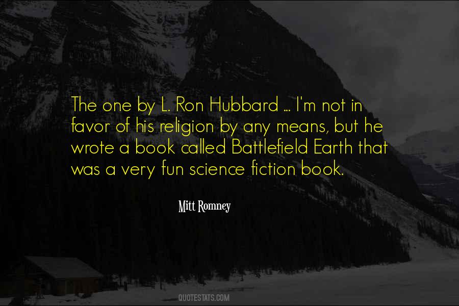 L'ron Hubbard Quotes #1267575