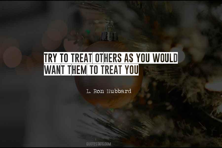 L'ron Hubbard Quotes #377444