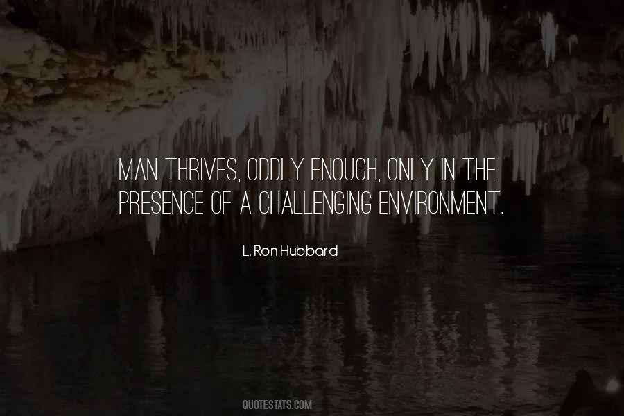 L'ron Hubbard Quotes #533372