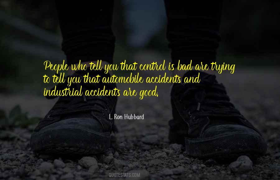 L'ron Hubbard Quotes #547377