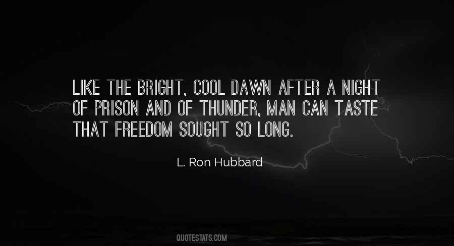 L'ron Hubbard Quotes #560684