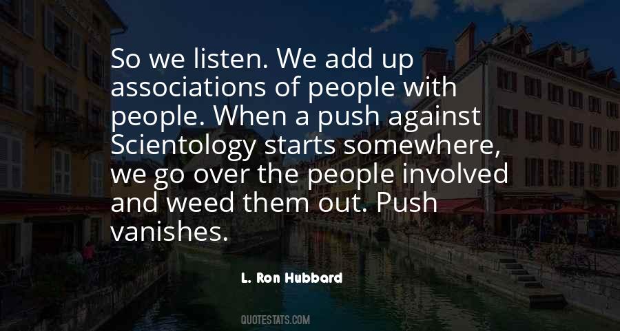 L'ron Hubbard Quotes #5942