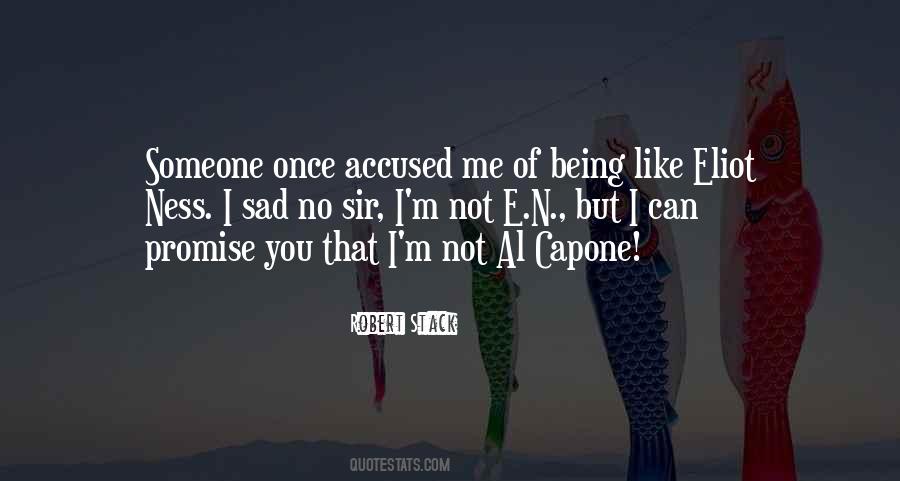 L.a Capone Quotes #754508