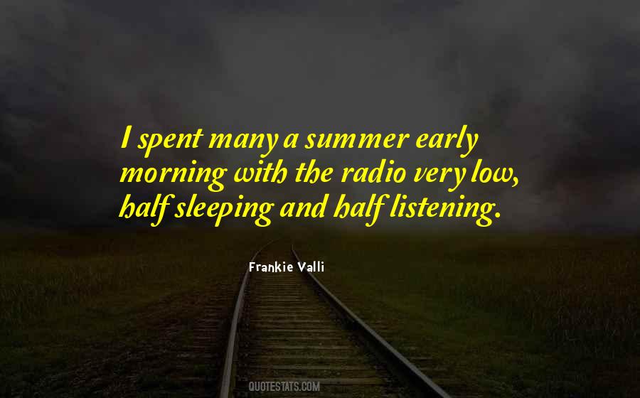 Quotes About Early Summer #1302188