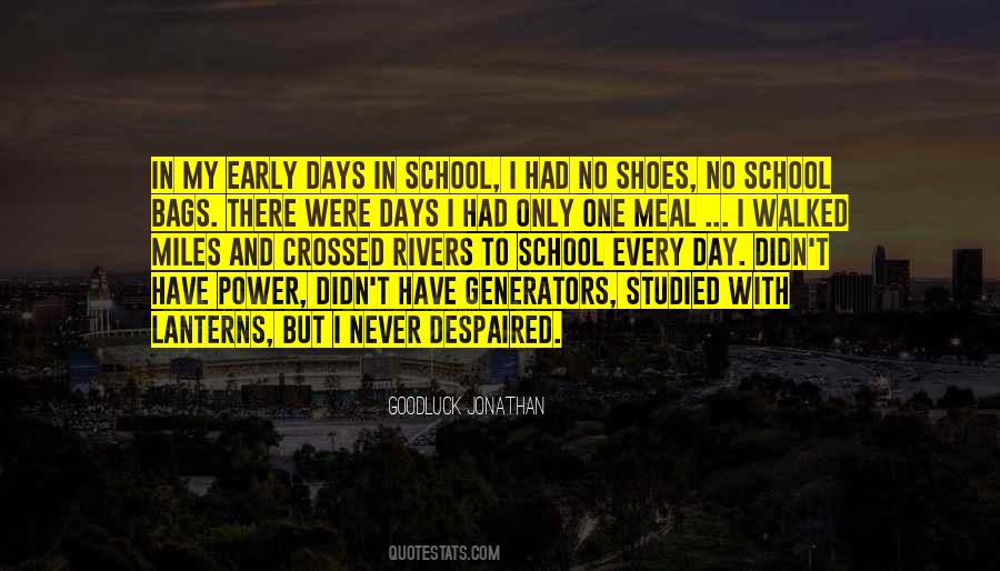 Quotes About Early School Days #148207