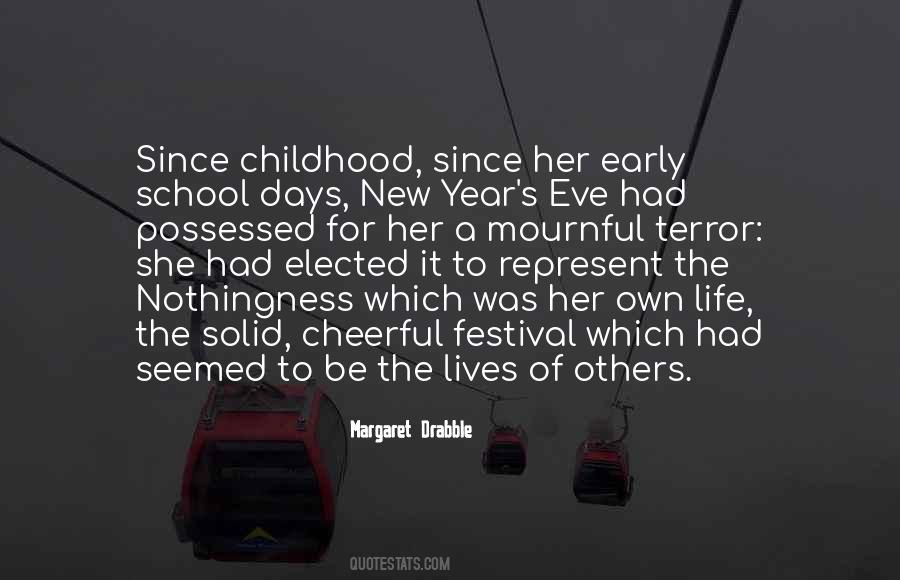 Quotes About Early School Days #1785768