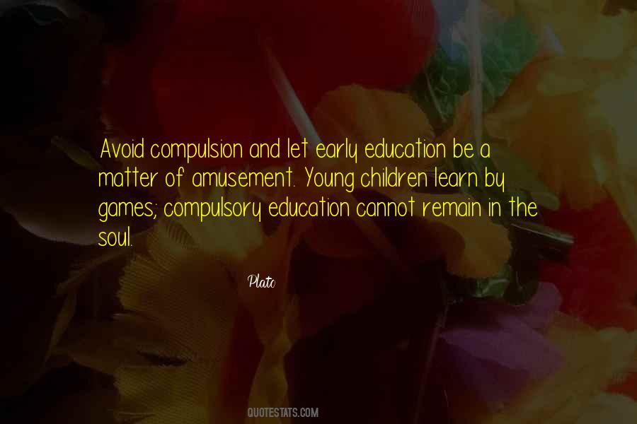 Quotes About Early Education #1736229