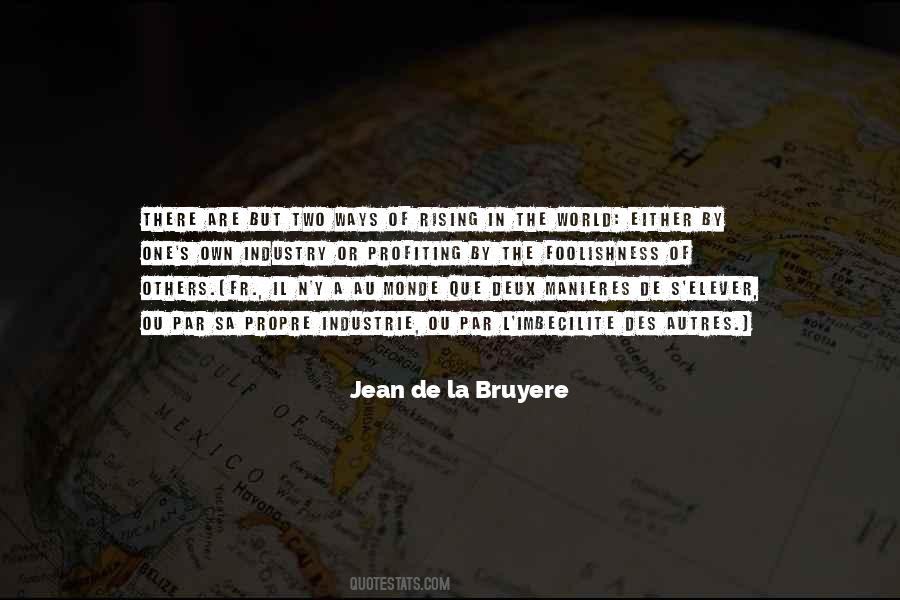 La Bruyere Quotes #446312