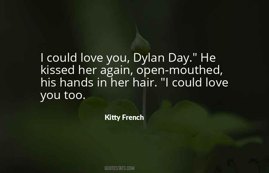 Quotes About Dylan Love #1540889