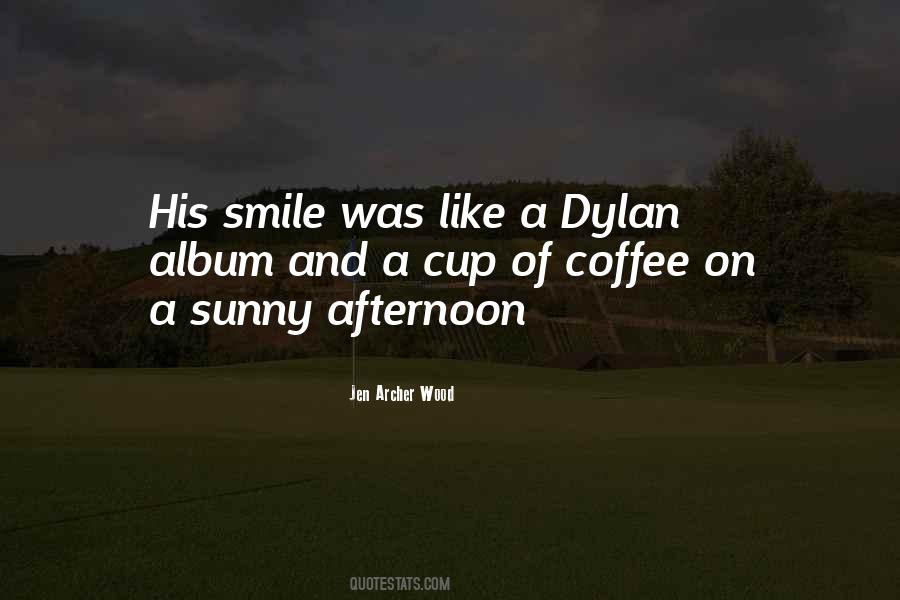 Quotes About Dylan Love #540787