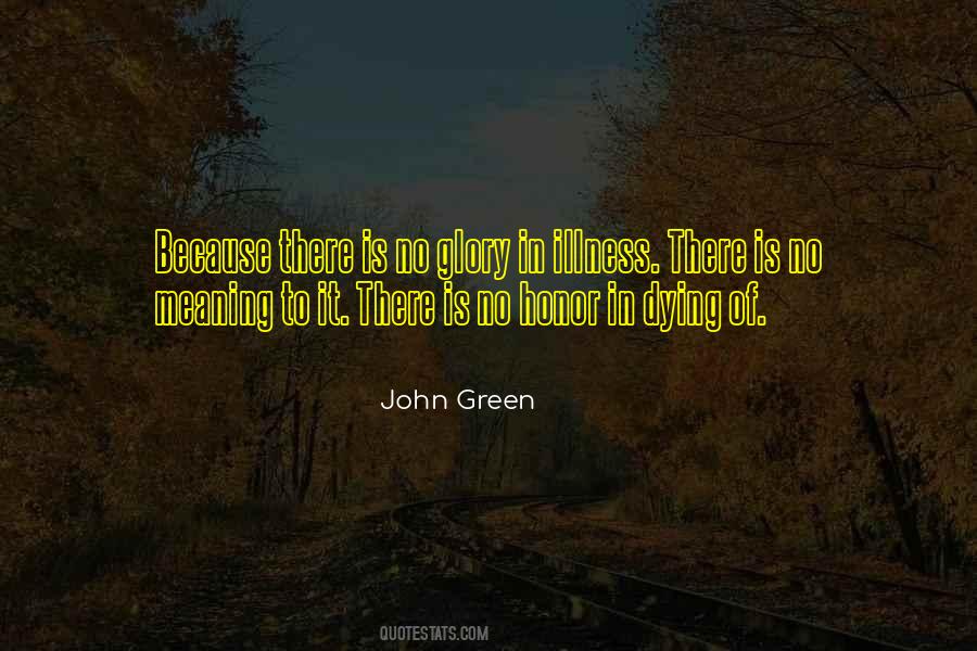 Quotes About Dying With Honor #103348