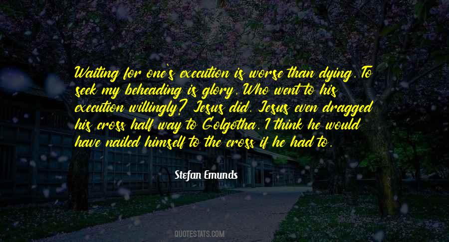 Quotes About Dying With Honor #1432272