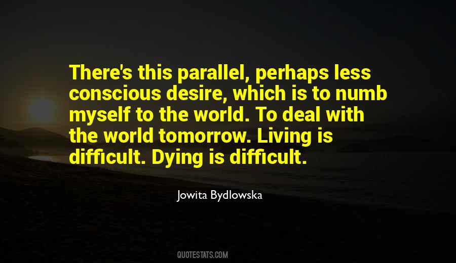 Quotes About Dying Tomorrow #828852