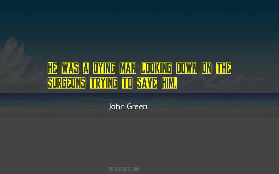 Quotes About Dying Man #1490220
